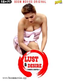 Lust and Desire 3 (2023) Hindi Short Film
