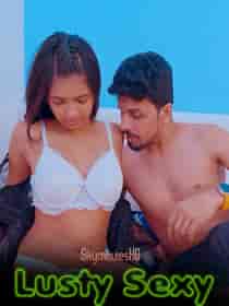 Lusty Sexy (2024) Hindi Short Film