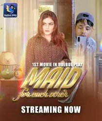 MAID For Each Other (2025) Hindi Short Film