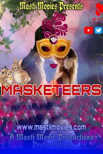 Masketeers (2021) MastiMovies Hindi Short Film