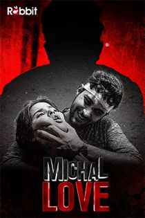 Michal Love (2021) RabbitMovies Hindi Web Series