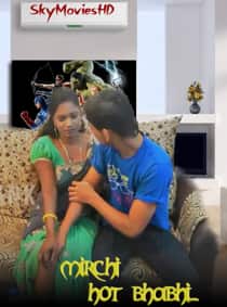 Mirchi Hot Bhabhi (2022) Hindi Short Film