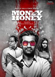 M0ney Honey (2021) Complete Hindi Web Series