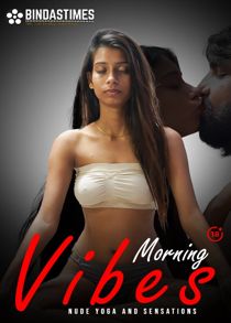 Morning Vibes (2021) Hindi Short Film