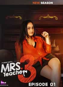 Mrs Teach3r (2022) S03 Hindi Web Series