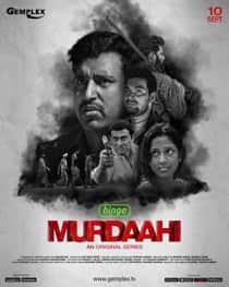 Murdaahi (2022) Complete Hindi Web Series
