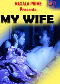 My Wife (2021) Hindi Short Film