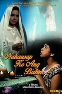 Nakausap ko ang Birhen (1988) Full Pinoy Movie
