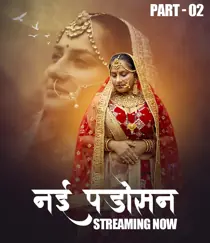 Nayi Padosan (2025) EP 4-7 Hindi Web Series