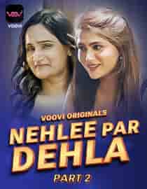 Nehlee Par Dehla (2023) Part 2 Hindi Web Series