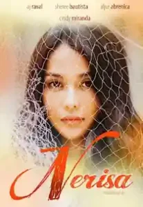 Nerisa (2021) Full Pinoy Movie