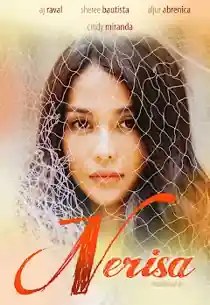 Nerisa (2021) Full Pinoy Movie