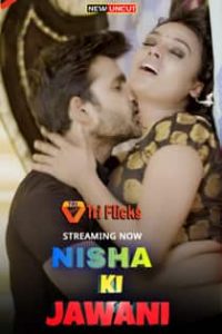 Nisha Ki Jawani (2022) Hindi Web Series