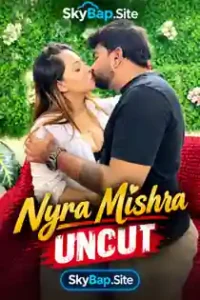 Nyra Mishra UNCUT (2026) Hindi Short Film