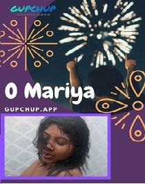 O Mariya (2020) Gupchup Web Series