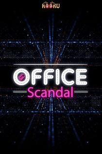 Office Scandal (2020) 720p Web Series