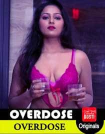 Overdose (2019) CinemaDosti Originals Hindi Short Film
