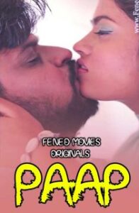 Paap (2020) Feneo Original Web Series