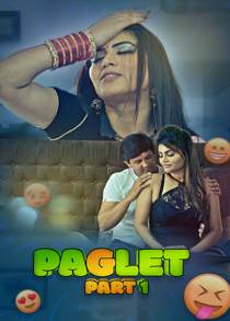 Paglet Part 1 (2021) Complete Hindi Web Series