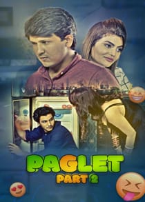 Paglet Part 2 (2021) Complete Hindi Web Series
