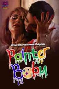 Painter Babu (2023) EP 3-4 Hindi Web Series