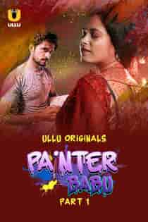 Painter Babu (2024) Part 2 Hindi Web Series