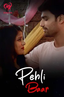 Pehli Baar (2025) Hindi Web Series