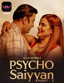 Psycho Saiyyan (2023) Part 2 Hindi Web Series
