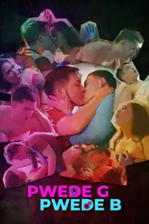 Pwede G Pwede B (2024) Full Pinoy Movie