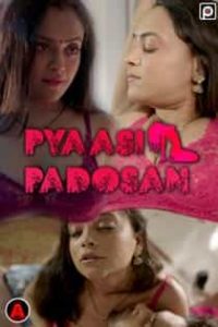 Pyaasi Padosan (2023) Hindi Web Series