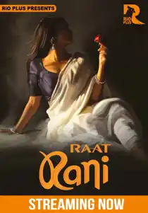 Raat Ranii (2025) Hindi Web Series