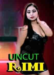 Rimi Uncut (2021) Hindi Short Film