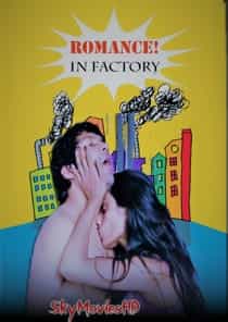 Romance in Factory (2022) Hindi Short Film