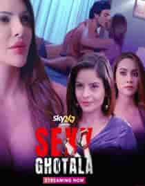 S3xy Gh0tala (2023) Complete Hindi Web Series