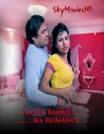 Sasur Bahu Ka Romance (2022) Hindi Short Film