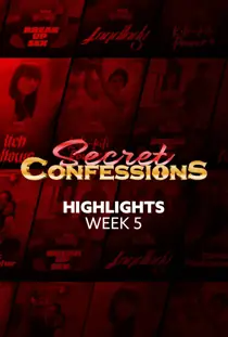 Secret Confessions (2025) WEEK 5 HIGHLIGHTS Episode 29