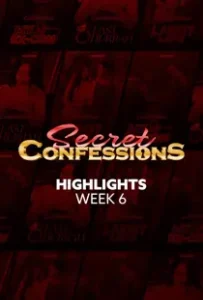Secret Confessions (2025) Week 6 Highlights Episode 33