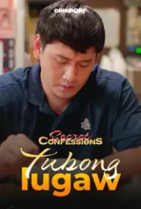 Secret Confessions (2025) Tubong Lugaw Episode 47