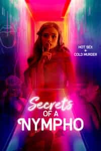 Secrets of a Nympho (2022) Full Pinoy Series