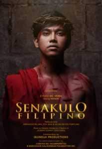 Senakulo Filipino (2021) Full Pinoy Movie