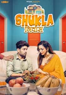 Shukla Niw4s (2023) Complete Hindi Web Series