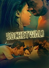 SocketWali (2021) Complete Hindi Web Series