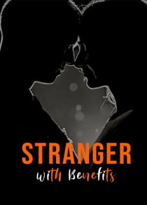 Stranger with Benefits (2021) Complete Hindi Web Series