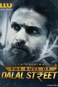 Th3 Bull 0f D4lal Street (2020) Complete Hindi Web Series