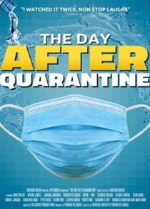 The Day After Quarantine (2021)