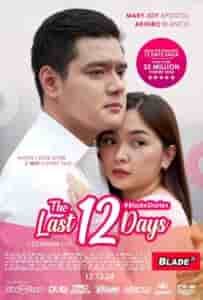 The Last 12 Days (2024) Full Pinoy Movie