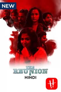 The Reunion (Rawkto Bilaap) (2022) Complete Hindi Web Series