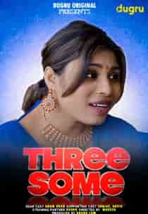 Threesome (2024) Hindi Short Film