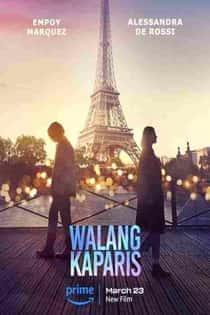 Walang KaParis (2023) Full Pinoy Movie