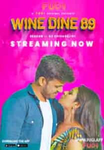 Wine Dine 69 (2023) S02 Hindi Web Series